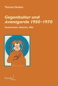 Produktbild: Gegenkultur und Avantgarde 1950&ndash;1970