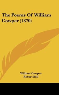 Produktbild: The Poems Of William Cowper (1870)