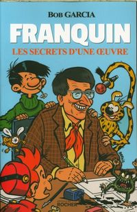 Produktbild: Franquin : les secrets d'une oeuvre