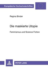 Produktbild: Die maskierte Utopie