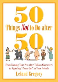 Produktbild: 50 Things Not to Do after 50