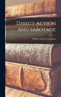 Produktbild: Direct Action And Sabotage