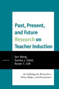 Produktbild: Past, Present, and Future Research on Teacher Induction
