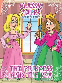 Produktbild: Classic Tales Once Upon a Time - The princess and the Pea