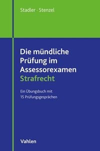 Produktbild: Die m&uuml;ndliche Pr&uuml;fung im Assessorexamen Strafrecht