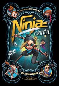 Produktbild: Ninja-Cienta: Una Novela Gr&aacute;fica (Ninja-Rella: A Graphic Novel)