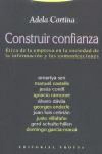 Produktbild: Construir confianza : &Eacute;tica de la empresa en la sociedad de la informaci&oacute;n y las comunicaciones