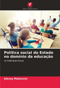 Produktbild: Pol&iacute;tica social do Estado no dom&iacute;nio da educa&ccedil;&atilde;o
