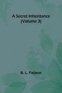 Produktbild: A Secret Inheritance (Volume 3)