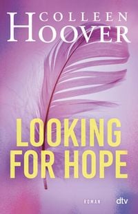 Bild vom Artikel Looking for Hope vom Autor Colleen Hoover