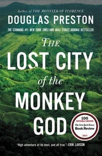 Bild vom Artikel The Lost City of the Monkey God vom Autor Douglas Preston
