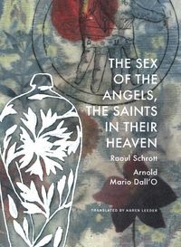 Produktbild: The Sex of the Angels, the Saints in Their Heaven