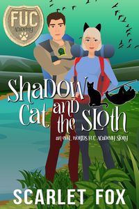 Produktbild: Shadow Cat and the Sloth (FUC Academy, #30)