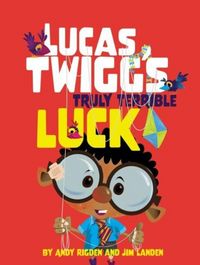 Produktbild: Lucas Twigg's Truly Terrible Luck