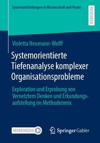 Produktbild: Systemorientierte Tiefenanalyse komplexer Organisationsprobleme