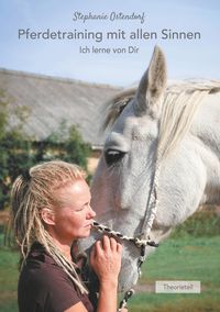 Bild vom Artikel Pferdetraining mit allen Sinnen vom Autor Stephanie Ostendorf