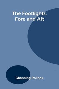 Produktbild: The Footlights, Fore and Aft