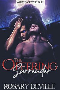Produktbild: The Offering Surrender (Wolves of Wereduin, #2)