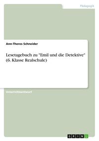 Produktbild: Lesetagebuch zu "Emil und die Detektive" (6. Klasse Realschule)