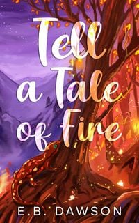 Produktbild: Tell a Tale of Fire