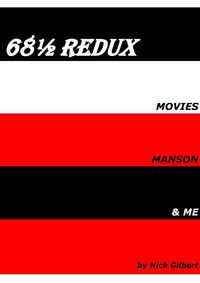 Produktbild: 68&frac12; - Movies, Manson & Me (Redux)