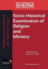 Produktbild: Socio-Historical Examination of Religion and Ministry, Volume 1, Issue 1