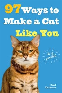 Produktbild: 97 Ways to Make a Cat Like You