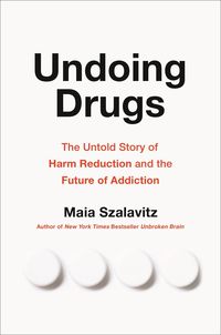 Produktbild: Szalavitz, M: Undoing Drugs