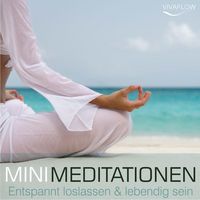 Produktbild: Entspannt loslassen & lebendig sein mit Mini Meditationen