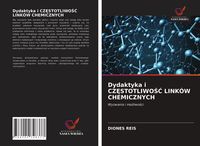 Produktbild: Dydaktyka I Cz&iquest;stotliwo&iquest;&iquest; Link&oacute;w Chemicznych