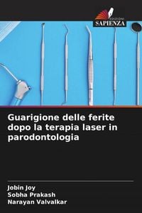 Produktbild: Guarigione delle ferite dopo la terapia laser in parodontologia