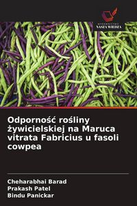 Produktbild: Odporno&iquest;&iquest; ro&iquest;liny &iquest;ywicielskiej na Maruca vitrata Fabricius u fasoli cowpea