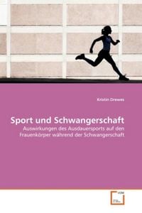 Produktbild: Drewes, K: Sport und Schwangerschaft
