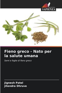 Produktbild: Fieno greco - Nato per la salute umana