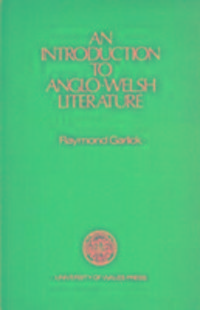 Produktbild: Garlick, R: An Introduction to Anglo-Welsh Literature