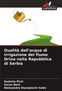 Produktbild: Qualit&agrave; dell'acqua di irrigazione del fiume Drina nella Repubblica di Serbia