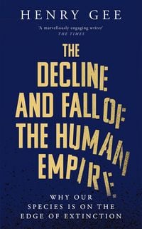 Produktbild: The Decline and Fall of the Human Empire