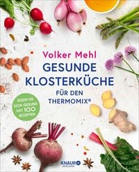 Produktbild: Gesunde Klosterk&uuml;che f&uuml;r den Thermomix