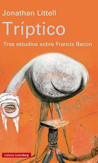 Produktbild: Tr&iacute;ptico : tres estudios sobre Francis Bacon