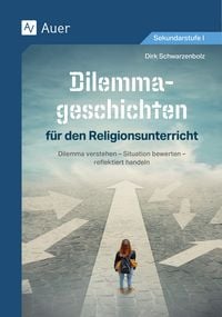 Produktbild: Dilemmageschichten f&uuml;r den Religionsunterricht