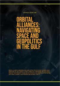 Produktbild: Orbital Alliances: Navigating Space And Geopolitics In The Gulf