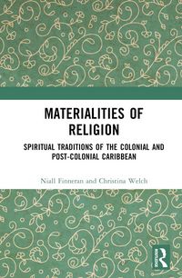 Produktbild: Finneran, N: Materialities of Religion