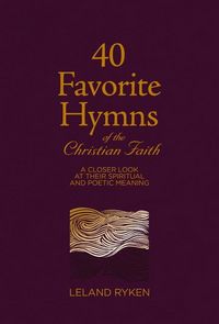 Produktbild: 40 Favorite Hymns of the Christian Faith