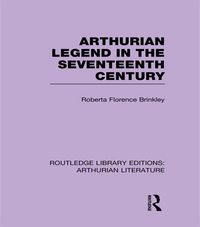 Produktbild: Arthurian Legend in the Seventeenth Century