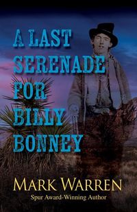 Produktbild: A Last Serenade for Billy Bonney
