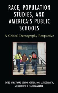 Produktbild: Race, Population Studies, and America's Public Schools