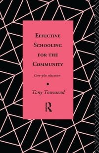 Produktbild: Townsend, T: Effective Schooling for the Community