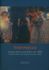 Produktbild: Intermezzo - Gustav Klimt und Wien um 1900