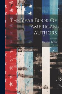 Produktbild: The Year Book Of American Authors