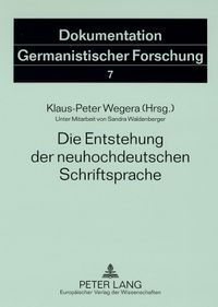 Produktbild: Die Entstehung der neuhochdeutschen Schriftsprache